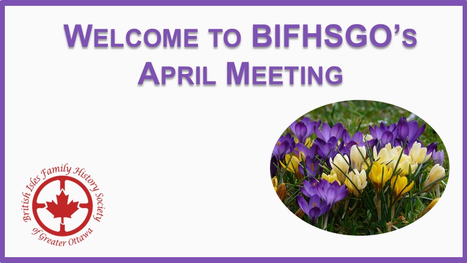welcome screen of BIFHSGO's April meeting announcements